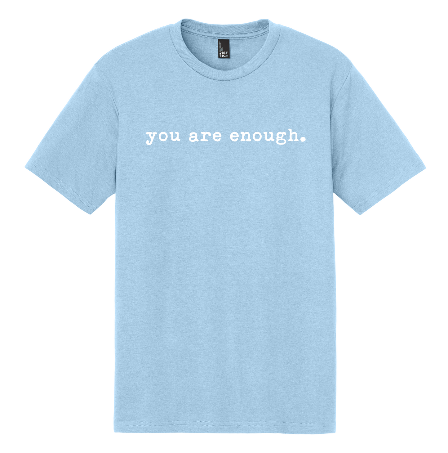 You Are Enough T